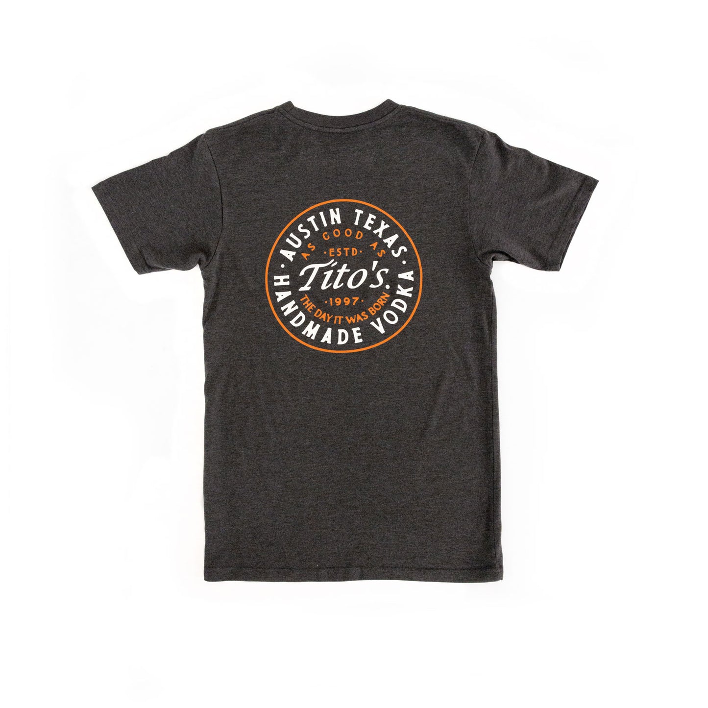 Back of gray t-shirt with Austin, Texas Tito's Handmade Vodka As good as the day it was born established in 1997 text