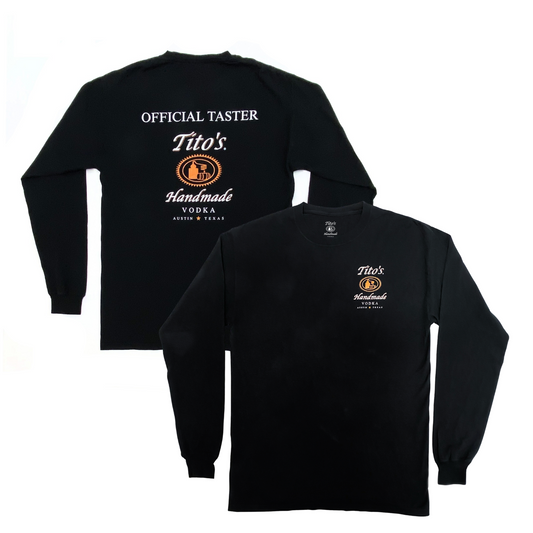 Front and back view of a black long-sleeve shirt with the back view on the left . The front has a Tito's Handmade Vodka logo on the left chest in orange and white and the back says 'OFFICIAL TASTER' in white and a large Tito's Handmade Vodka logo underneath in white and orange.