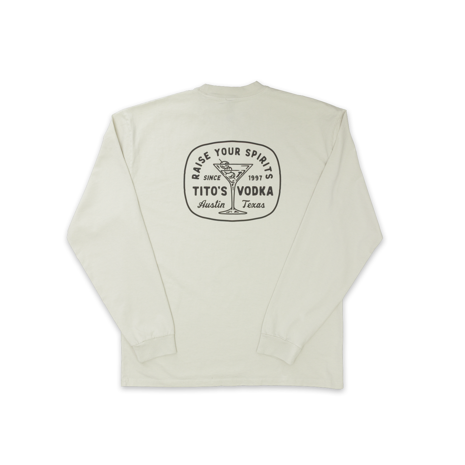 Back view of bone colored longsleeve with design of a martini glass with olives and says Raise Your Spirits, Tito's Vodka, Austin, Texas Since 1997