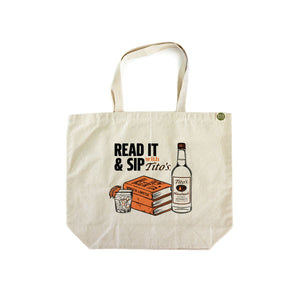 Tote bag that says: Read it & sip with Tito's 